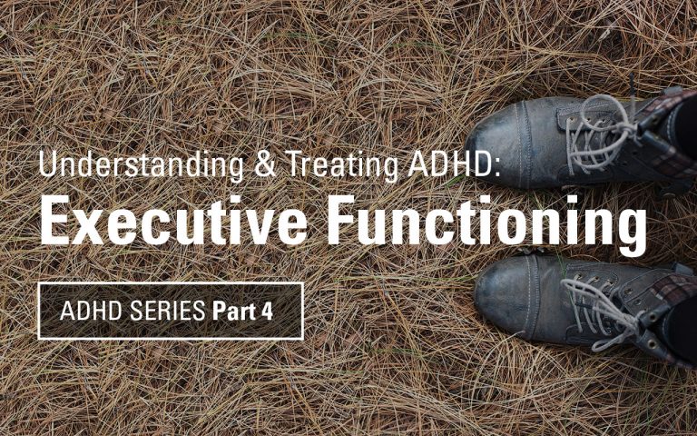 ADHD symptoms suggest difficulties with executive functioning, and may highlight that ADHD is partially a disorder of executive functioning.