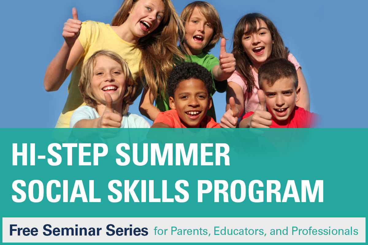 Register for free HI-STEP® Summer Social Skills Program seminars.