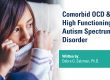 Children diagnosed with Autism Spectrum Disorder have an increased risk of experiencing a number of anxiety disorders. Comorbid OCD and High Functioning Autism Spectrum Disorder appears higher than other anxiety disorders (37% or higher). Written by Debra Salzman on the Behavior Therapy Associates blog.